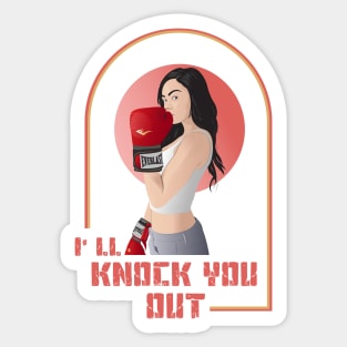 I will knock you out Sticker